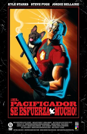 Cómic DC Black Label: ¡El Pacificador se Esfuerza Mucho!